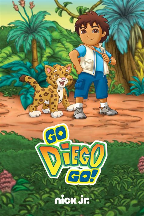 Go, Diego! Go! (series, 2005 – 2011) .